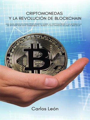 cover image of Criptomonedas y la Revolución de Blockchain